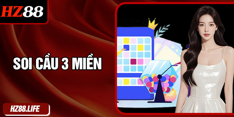 Soi Cầu 3 Miền