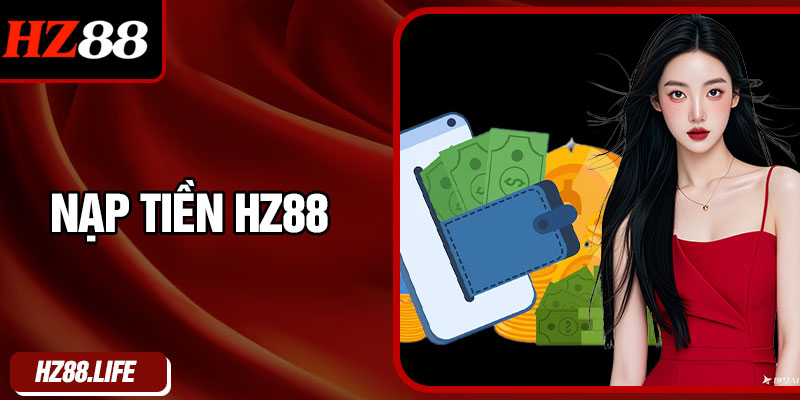 Nạp Tiền HZ88
