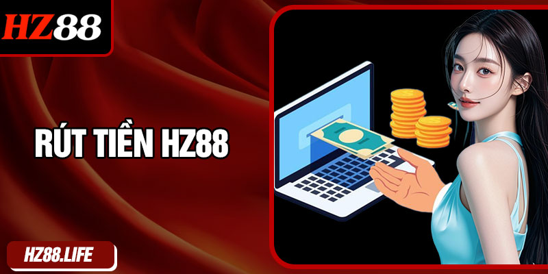 Rút Tiền HZ88